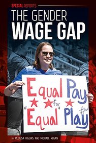 The Gender Wage Gap (Special Reports Set 2)