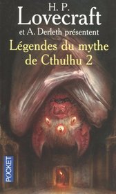 Lgendes du mythe de Cthulhu, Tome 2 (French Edition)