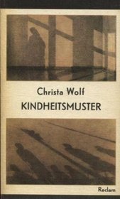 Kindheitsmuster: Roman (Reclams Universal-Bibliothek) (German Edition)