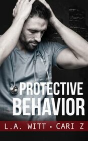 Protective Behavior (Bad Behavior)