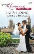 Wedded in a Whirlwind (Harlequin Romance, No 4058) (Larger Print)