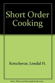 Short Order Cooking