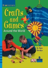 Crafts and Games Around the World: Pack of 6 (Four Corners)