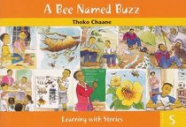 A Bee Named Buzz: Gr 5: Reader (Learning with Stories)