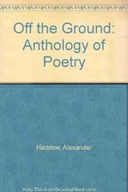 Off the Ground: Anthology of Poetry