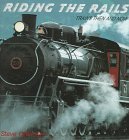 Riding the Rails: Trains Then and Now