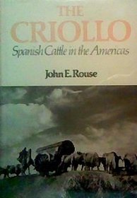 The Criollo: Spanish Cattle in the Americas