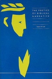 The Poetics of Biblical Narrative (Foundations and Facets Literary Facets)