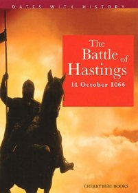 The Battle of Hastings (Dates with History)