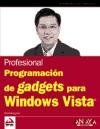 Programacion de gadgets para Windows Vista/ Gadgets Programming for Windows Vista (Spanish Edition)