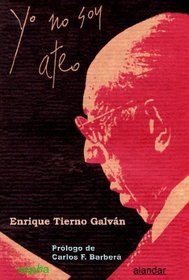 Yo No Soy Ateo (Sin Ceros a la Izquierda) (Spanish Edition)
