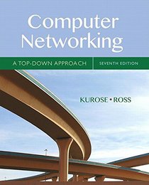Computer Networking: A Top-Down Approach (7th Edition)