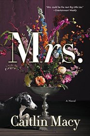 Mrs.: A Novel