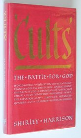 Cults: The Battle for God