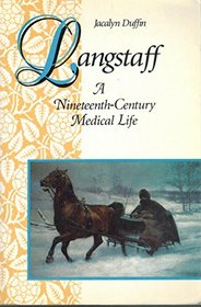 Langstaff: A Nineteenth-Century Medical Life