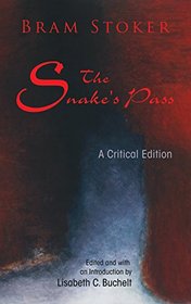 The Snake's Pass: A Critical Edition (Irish Studies)