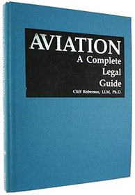 Aviation: A Complete Legal Guide