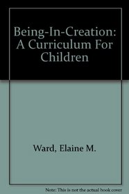 Being-In-Creation: A Curriculum For Children
