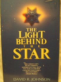 The Light Behind the Star: God, a Cop, and Today's Families