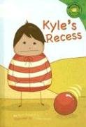 Kyle's Recess (Read-It! Readers) (Read-It! Readers)