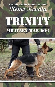 Trinity Military War Dog (Thorndike Press Large Print Christian Mystery)