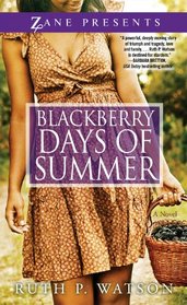 Blackberry Days of Summer: A Novel
