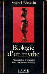Biologie d'un mythe