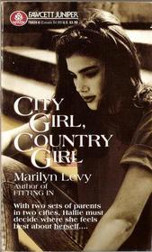 City Girl, Country Girl