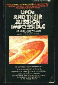 UFOs and Their Mission Impossible