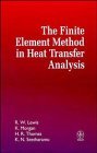 The Finite Element Method in Heat Transfer Analysis