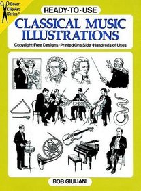 Ready-to-Use Classical Music Illustrations (Dover Clip-Art Series)