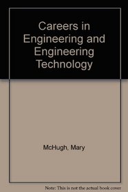Careers in Engineering and Engineering Technology (A Career concise guide)