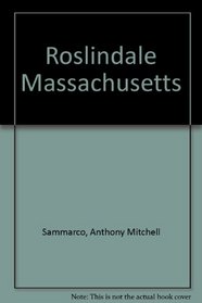 Roslindale, MA (Images of America (Arcadia Publishing))