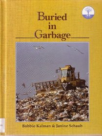 Buried in Garbage (Crabtree Environment)