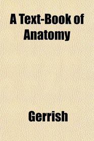 A Text-Book of Anatomy