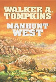 Manhunt West (Large Print)
