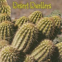 Desert Dwellers (Rourke Board Books)