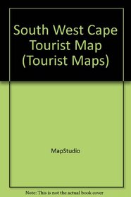 South West Cape Tourist Map (Tourist Maps)