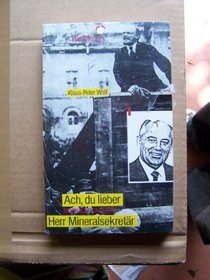 Ach, du lieber Herr Mineralsekretar: Moskauer Tagebuch (Reihe Weltkreis) (German Edition)