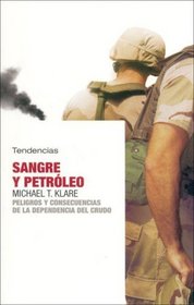 Sangre Y Petroleo  (Spanish Edition)