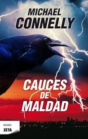 Cauces de Maldad (The Narrows) (Harry Bosch, Bk 10) (Spanish Edition)