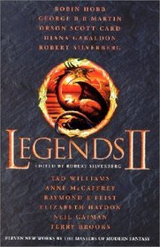Legends II: Eleven New Works by the Masters of Modern Fantasy