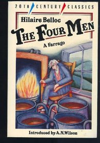 The Four Men: A Farrago (Twentieth Century Classics)