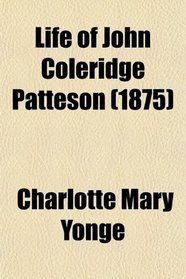 Life of John Coleridge Patteson (1875)