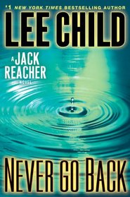 Never Go Back (Jack Reacher, Bk 18)