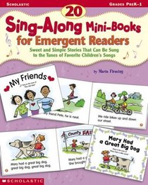 20 Sing-Along Mini-Books for Emergent Readers (Grades PreK-1)