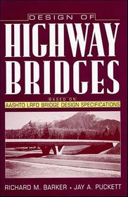 Design of Highway Bridges : Based on AASHTO LRFD, Bridge Design Specifications