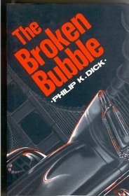 The Broken Bubble