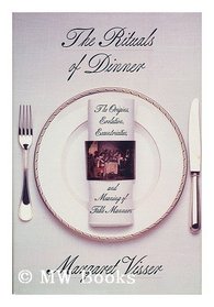The Rituals of Dinner