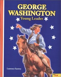 George Washington: Young Leader (Easy Biographies)